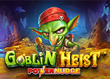 Goblin Heist Powernudge